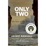 Only Two: the loss of the Loch Ard - a novel