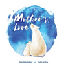 Mother's Love