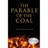 The Parable of the Coal