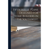 Fifty House Plans Designed for Home Builders in the Southwest.