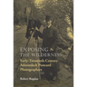 Exposing the Wilderness: Early Twentieth-Century Adirondack Postcard Photographers