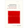 Phenomenal Properties and the Intuition of Distinctness: The View from the Inside
