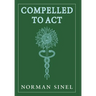 Compelled To Act
