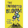 The Unrooted Bloom