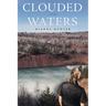 Clouded Waters