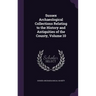 Sussex Archaeological Collections Relating to the History and Antiquities of the County, Volume 10