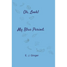 Oh, Look! My Blue Period.