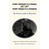 Every Woman Is a Female but Not Every Female Is a Woman: The Process Leads to Discovery