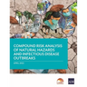 Compound Risk Analysis of Natural Hazards and Infectious Disease Outbreaks
