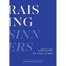 Raising Sinners