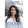 Resilience: A Different Kind of Strong