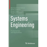 Systems Engineering: Fundamentals and Applications