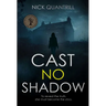 Cast No Shadow
