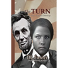 The Turn: a bond that shaped history