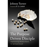 The Purpose Driven Disciple: Implementing Wisdom Pearls for Spiritual Growth