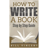 How to Write a Book (Pocket Size): Step by Step Guide