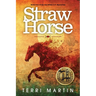 Straw Horse: A Kat Wilde Upper Peninsula (U.P.) Michigan Mystery