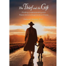The Thief and the Gift: Finding Understanding and Peace Amid a Degenerative Illness