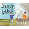 Just Like Me: A true story about a unique friendship formed across oceans