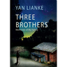 Three Brothers: Memories of My Family