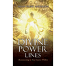 Divine Power Lines: Reconnecting to Your Source Within