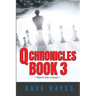 Q Chronicles Book 3