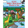 1000+ Must Know words in Twi: Illustrated Twi-English Dictionary