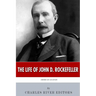 American Legends: The Life of John D. Rockefeller