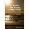 No Killer Has Wings: The Casebook of Dr. Joel Hoffman
