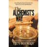 The Alchemist's Way