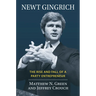 Newt Gingrich: The Rise and Fall of a Party Entrepreneur