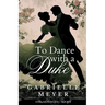 To Dance with a Duke