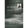Robert Schumann: The Book of Songs