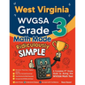 West Virginia WVGSA Grade 3 Math Made Ridiculously Simple: A Comprehensive 3rd Grade Guide to Acing WVGSA Math Test