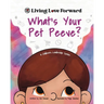 What's Your Pet Peeve?: A Children's Leadership Series