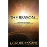 The Reason...