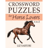 Crossword Puzzles for Horse Lovers A to Z