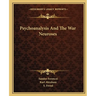 Psychoanalysis And The War Neuroses