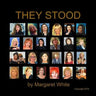 They Stood