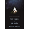 Mothers of Sparta: A Memoir in Pieces