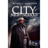 City of Nightmares Part One
