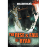 The Rise & Fall of Ryan