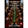 The Biggest Crime in History