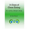 14 Days of Clean Eating: for healthy lifestyle change