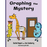Graphing the Mystery