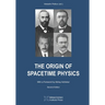 The Origin of Spacetime Physics