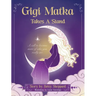 Gigi Matka Takes a Stand