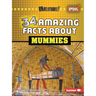 34 Amazing Facts about Mummies