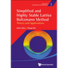 Simplified and Highly Stable Lattice Boltzmann Method