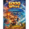 1000 Whys Encyclopedia for Curious Kids 6-12 Year Old: Big Questions and Brilliant Answers About How Technology Works
